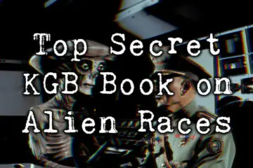 Top Secret KGB Book on Alien Races | Episode 105