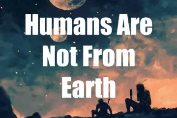 Humans Are Not From Earth | Episode 106