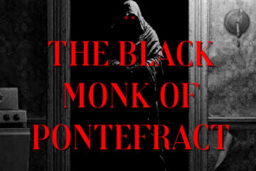 The Black Monk of Pontefract | Ep 131 The Black Monk of Pontefract | Ep 131