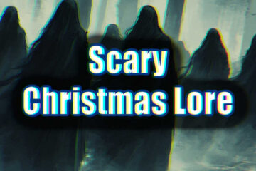 Scary Christmas Lore | Episode 135 Scary Christmas Lore | Episode 135