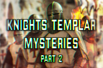 Knights Templar Mysteries Part 2 | Ep 141