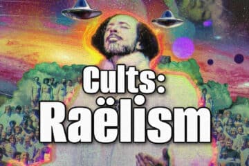 Cults: Raëlism | Ep 158